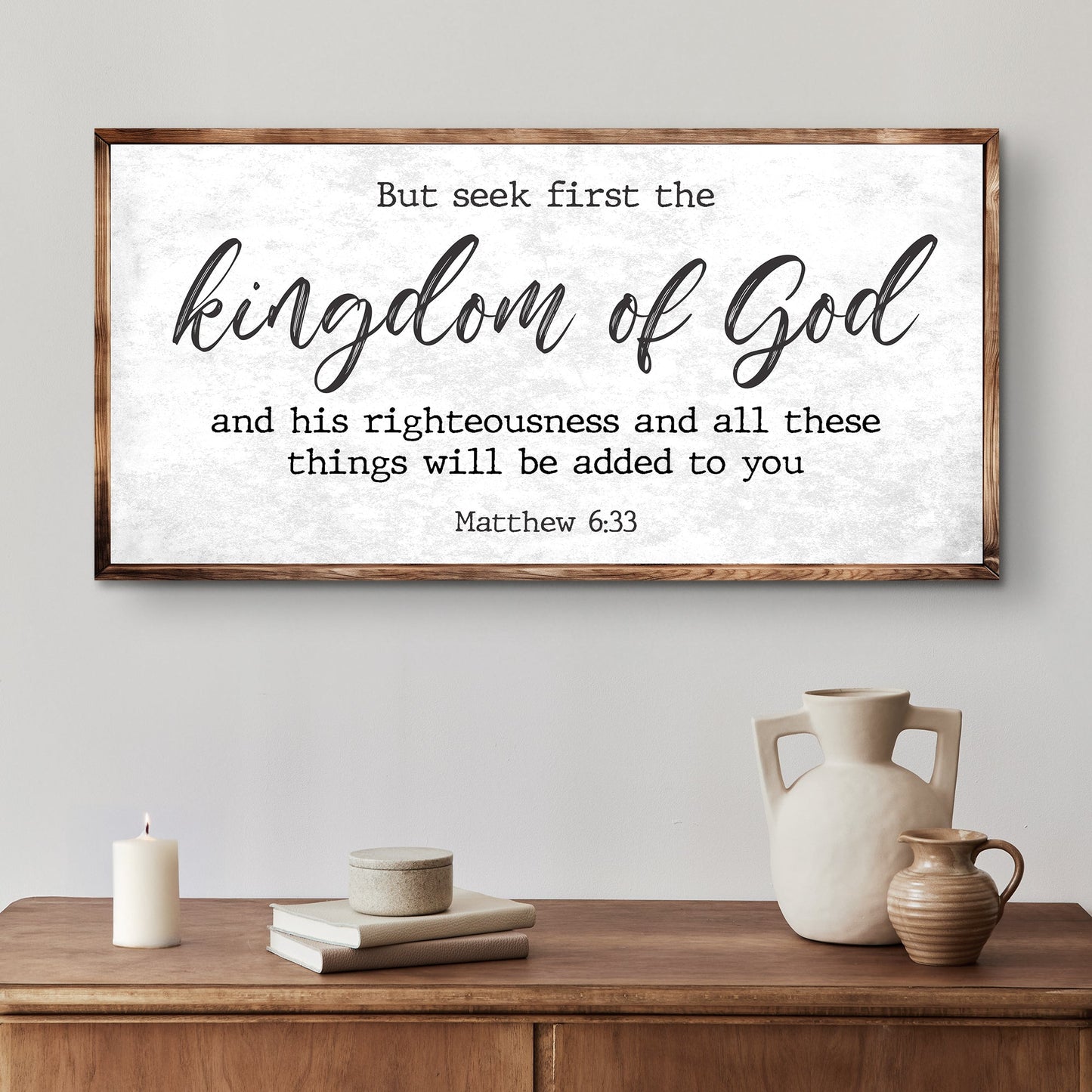 Matthew 6:33 - But Seek the Kingdom of God Faith Sign II-1