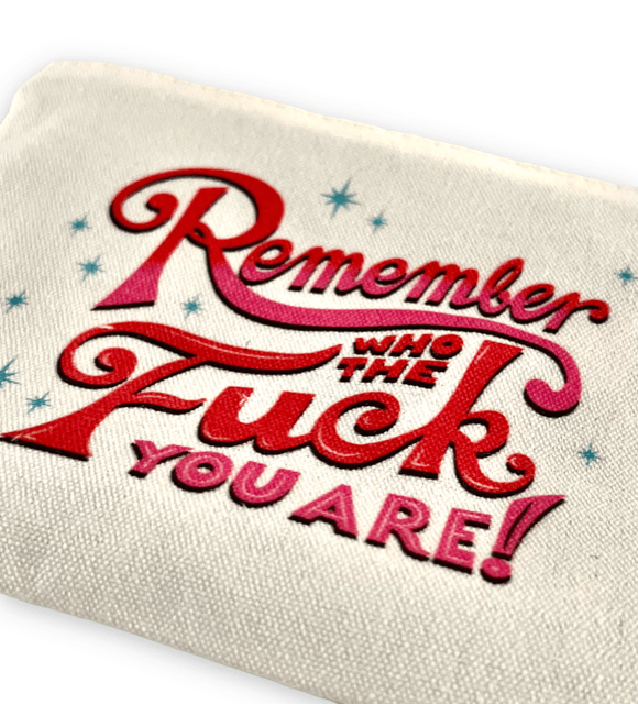 Remember Who You Are Pouch-1